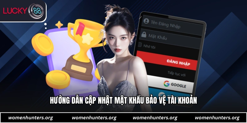 Hướng dẫn cập nhật mật khẩu bảo vệ tài khoản