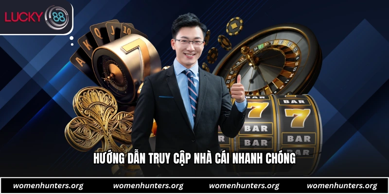 Hướng dẫn truy cập nhà cái nhanh chóng