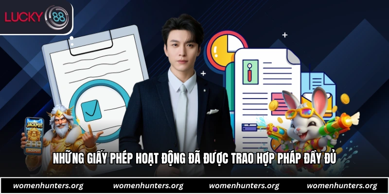 Những giấy phép hoạt động đã được trao hợp pháp đầy đủ