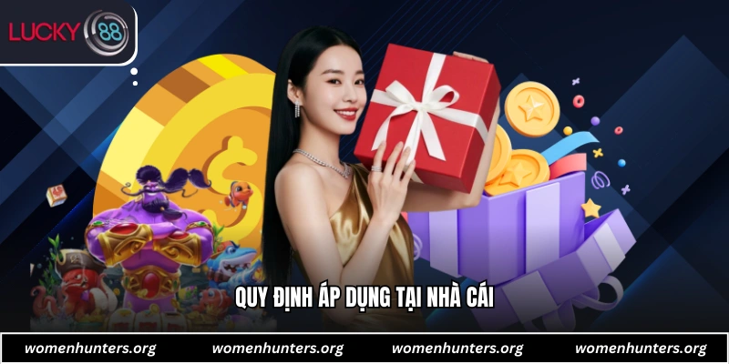 Quy định áp dụng tại nhà cái